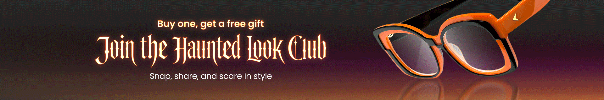 Join the Haunted Look Club
Snap, share, and scare in style
